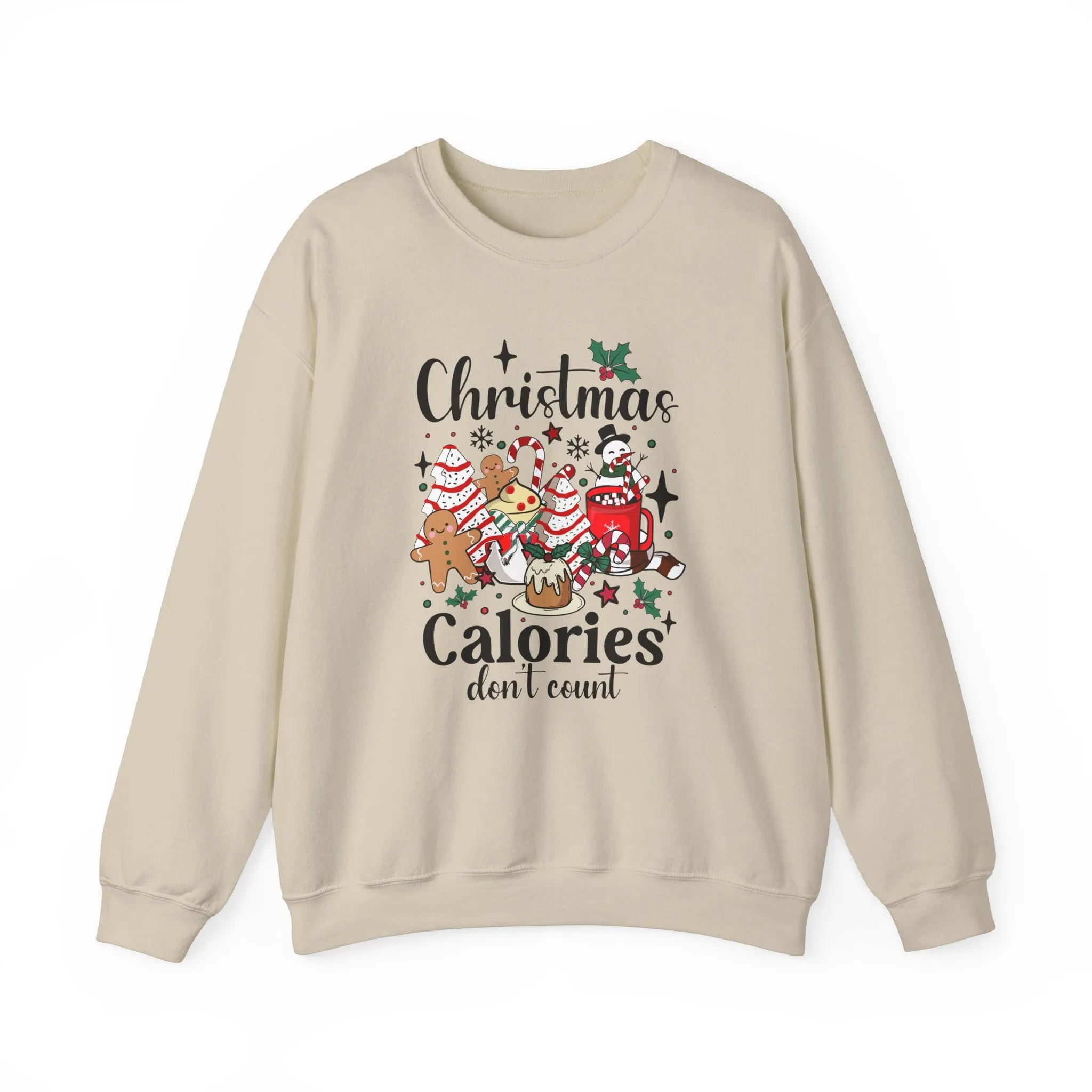 Christmas Calories Don't Count Sweatshirt