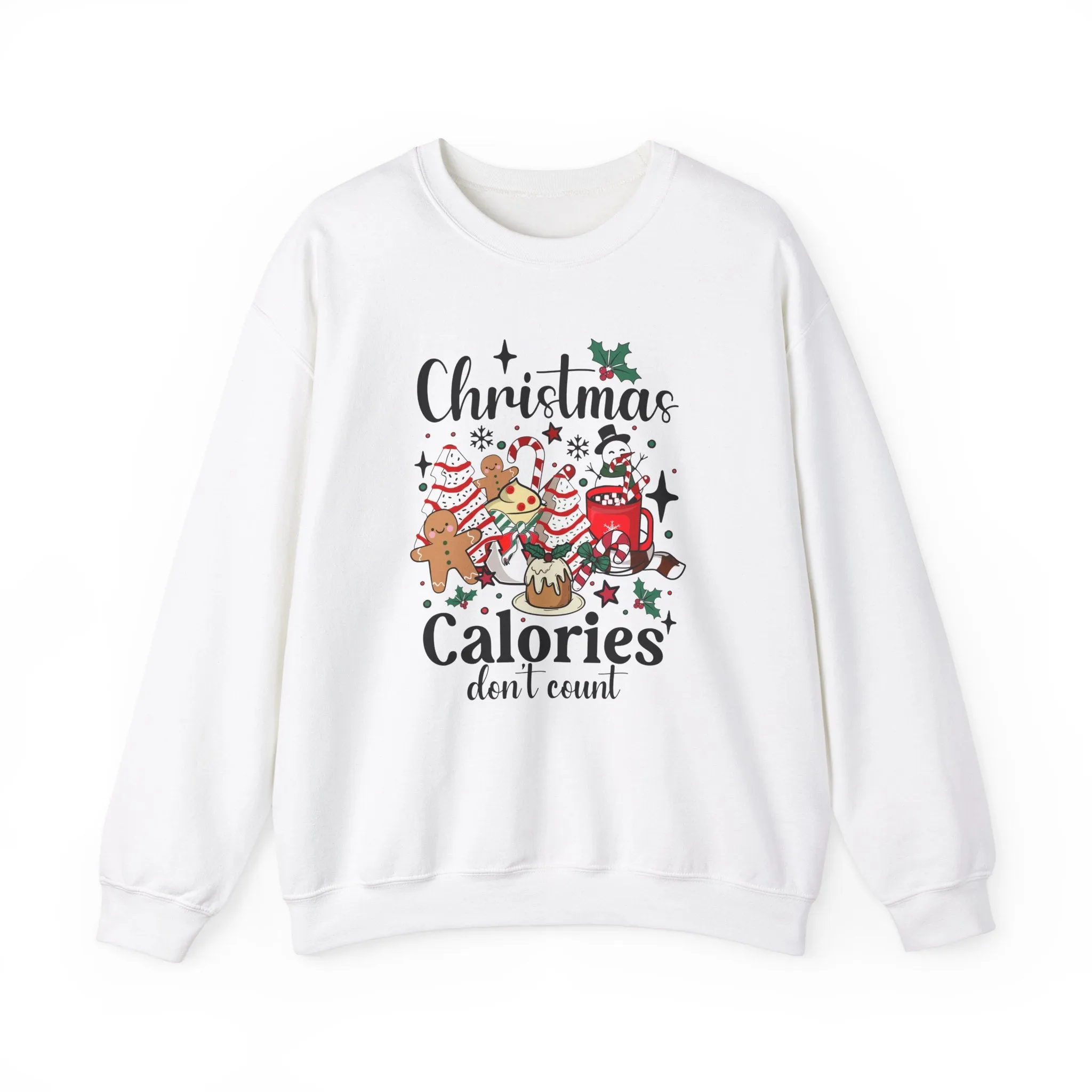 Christmas Calories Don't Count Sweatshirt